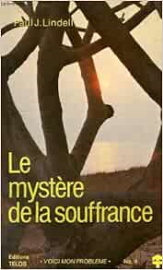 Le mystere de la souffrance